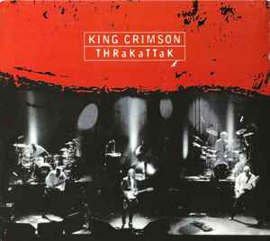 King Crimson - THRaKaTTaK