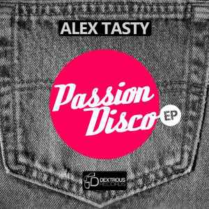 Alex Tasty - Passion Disco EP album cover