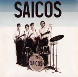 Los Saicos - Saicos album cover