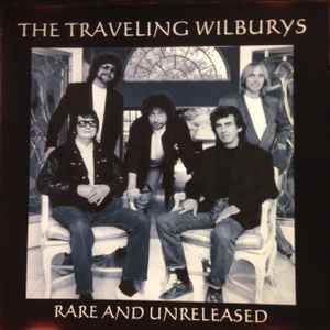 Traveling Wilburys – Rare And Unreleased - The Original Studio