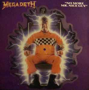 Megadeth - No More Mr. Nice Guy