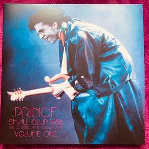 Prince - Small Club 1988 (The Classic After Show Party) Volume One album cover
