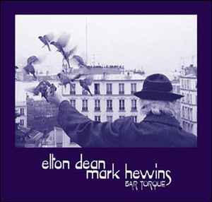 Bar Torque - Elton Dean, Mark Hewins