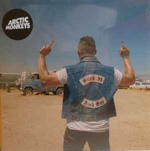 Suck It And See - Arctic Monkeys
