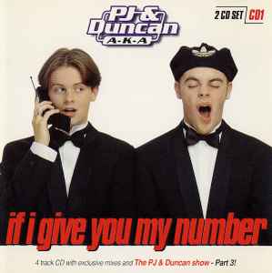 PJ & Duncan - If I Give You My Number