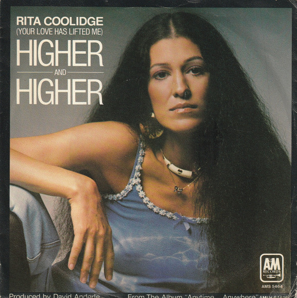Rita Coolidge – (Your Love Has Lifted Me) Higher And Higher (1977