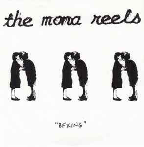 The Mona Reels - BFXING album cover
