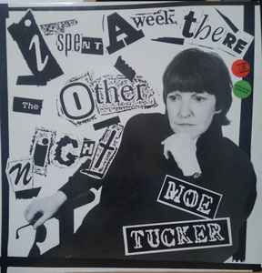 Moe Tucker - I Spent A Week There The Other Night album cover