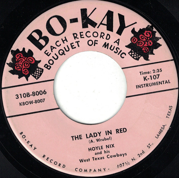 last ned album Hoyle Nix And His West Texas Cowboys - The Lady In Red The Kind Of Love I Cant Forget