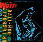 Cover of Ball-Hog Or Tugboat?, 1995-02-28, CD