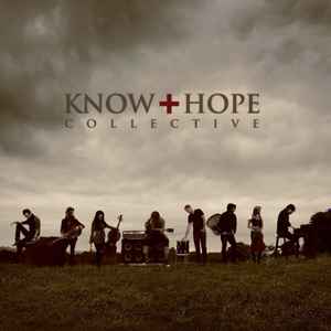 Know Hope Collective - Know Hope Collective album cover