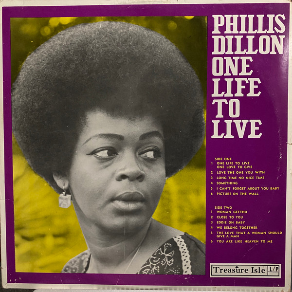 Phyllis Dillon – One Life To Live (1972, Vinyl) - Discogs