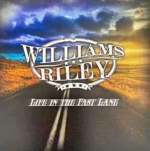 Williams Riley - Life In The Fast Lane album cover