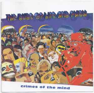 The Dude Of Life And Phish - Crimes Of The Mind | Releases | Discogs