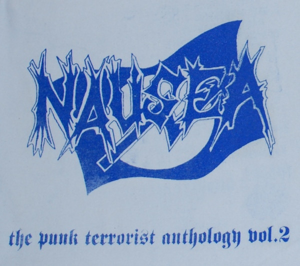 Nausea – The Punk Terrorist Anthology Vol.2 (2005, Yellow Ink