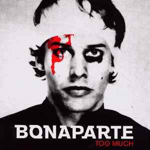 Bonaparte - Too Much album cover