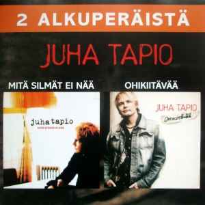 Juha Tapio Mitä Silmät Ei Nää music | Discogs