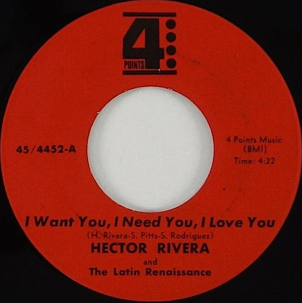 Hector Rivera And The Latin Renaissance – I Want You, I Need You