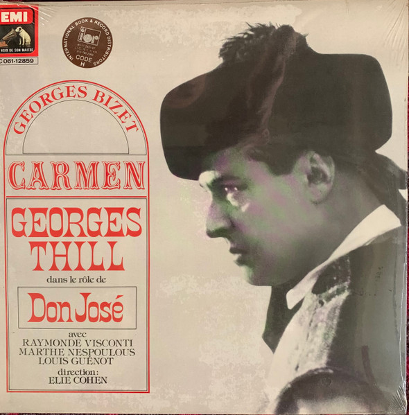 Georges Bizet, Georges Thill Dans Le Rôle De Don Jose Raymonde