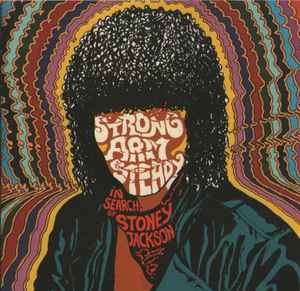 Strong Arm Steady - In Search Of Stoney Jackson