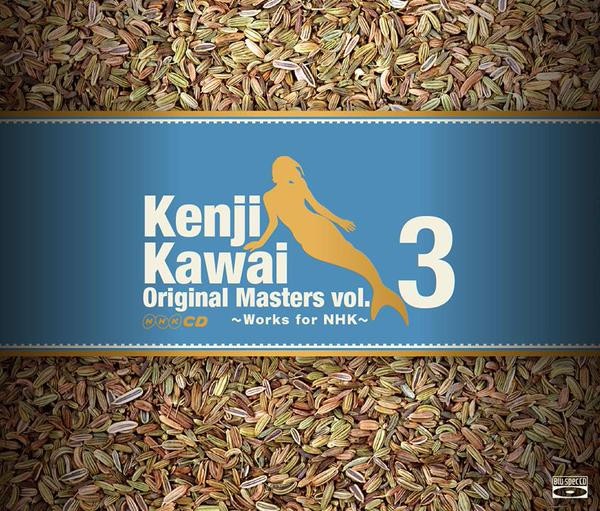 Kenji Kawai – Original Masters Vol.3 ~Works For NHK~ (2014, Blu 