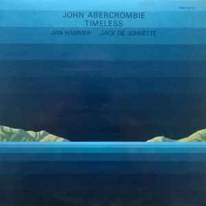 John Abercrombie - Timeless album cover