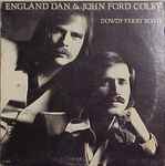 Dowdy Ferry Road / England Dan & John Ford Coley