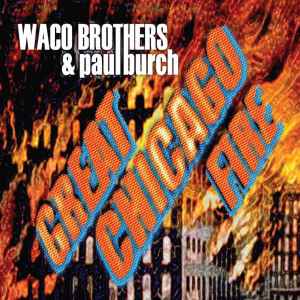 The Waco Brothers - Great Chicago Fire album cover