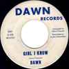 Dawn (49) - Girl I Know / And They Said