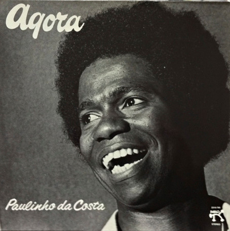 Paulinho Da Costa - Agora | Releases | Discogs