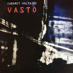Vasto - Cabaret Voltaire