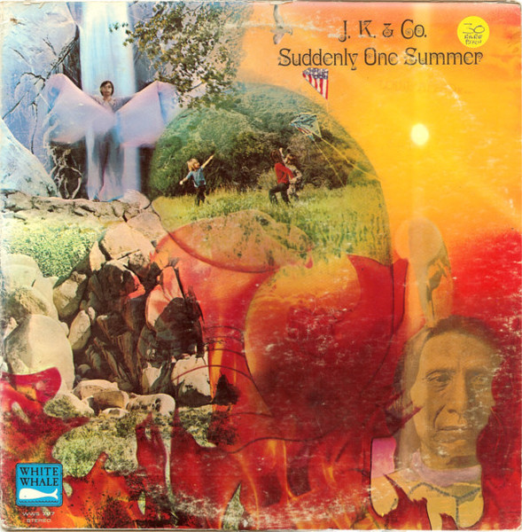 J. K. & Co. – Suddenly One Summer (1968, Terre Haute Pressing