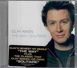 Clay Aiken - The Way / Solitaire album cover
