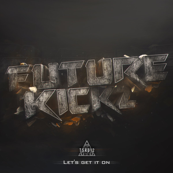 Album herunterladen Futurekickz - Lets Get It On