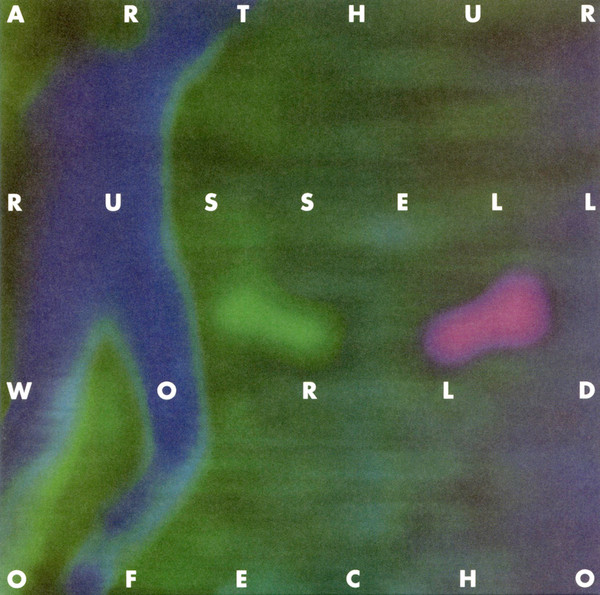 Arthur Russell - World Of Echo | Releases | Discogs