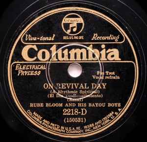 Rube Bloom And His Bayou Boys - On Revival Day / There's A Wah-Wah Gal In Agua Caliente album cover