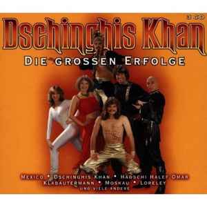 Die Grossen Erfolge - Dschinghis Khan