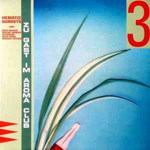 Hematic Sunsets - Zu Gast Im Aroma Club 3 album cover
