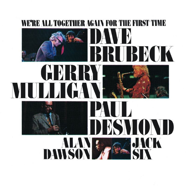 Dave Brubeck, Gerry Mulligan, Paul Desmond, Alan Dawson, Jack