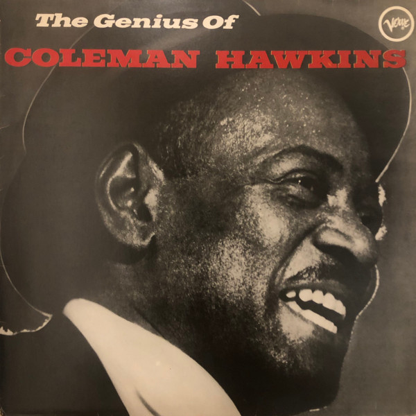 Coleman Hawkins - The Genius Of Coleman Hawkins | Releases | Discogs