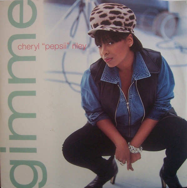 Cheryl “Pepsii” Riley – Gimme (1993, CD) - Discogs