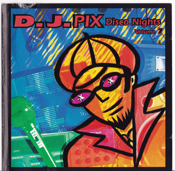 D.J. Pix (Disco Nights Volume 7) (1995, CD) - Discogs