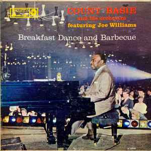 Count Basie And His Orchestra Featuring Joe Williams – Breakfast