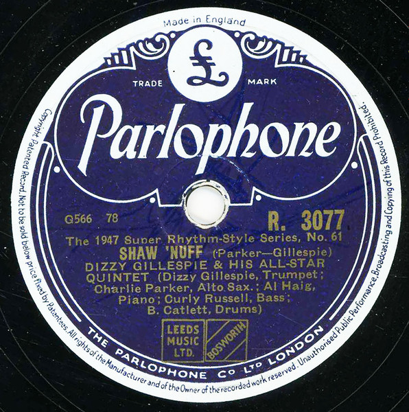 Dizzy Gillespie & His All-Star Quintet – Shaw 'Nuff / Loverman (1947 