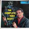 Tony Scott And His Orchestra - The Complete Tony Scott, Vol. II