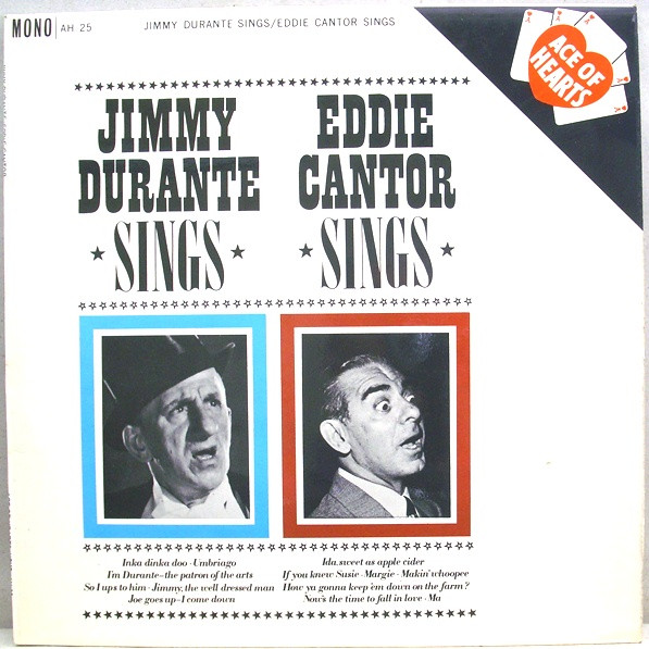 Album herunterladen Jimmy Durante Eddie Cantor - Jimmy Durante SingsEddie Cantor Sings