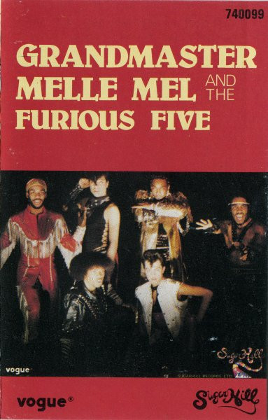 Grandmaster Melle Mel & The Furious Five – Grandmaster Melle Mel 