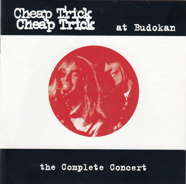 Cheap Trick = チープ・トリック – At Budokan: The Complete