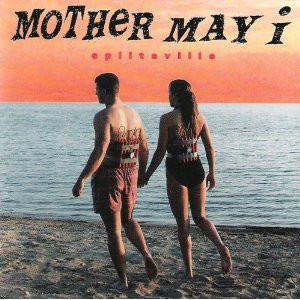 ladda ner album Mother May I - Splitsville