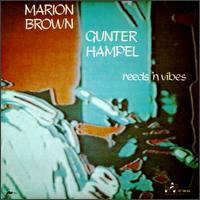 Marion Brown & Gunter Hampel – Reeds 'N Vibes (1978, Vinyl) - Discogs